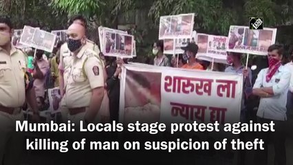 Locals stage protest against killing of man on suspicion of theft in Mumbai