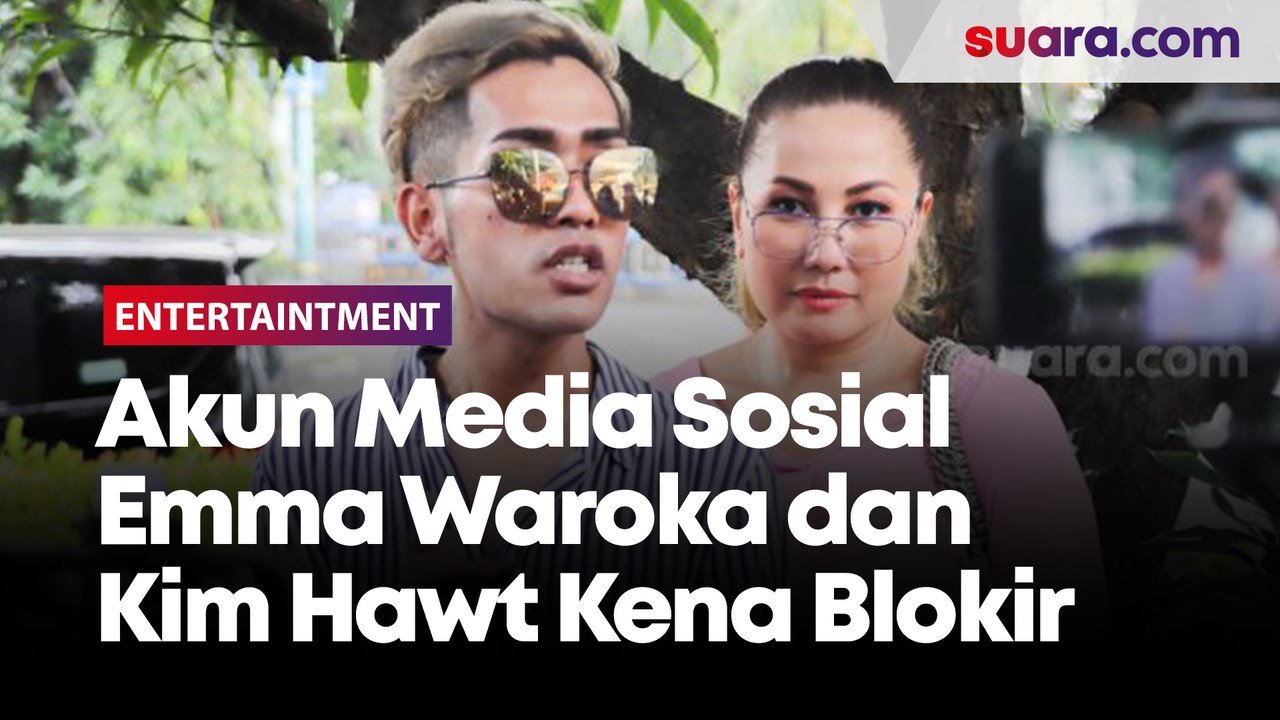 Akun Media Sosial Emma Waroka dan Kim Hawt Kena Blokir Berulang Kali