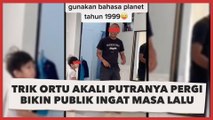 Trik Ortu Akali Putranya untuk Pergi Bikin Publik Ingat Masa Lalu: Hanya Anak 90-an yang Paham