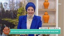 Nermin’in Enfes Mutfağı – Şef Gülşah Suna – 24 Ocak 2022