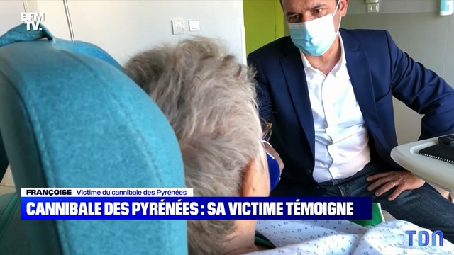 Cannibale des Pyrénées : Sa victime témoigne