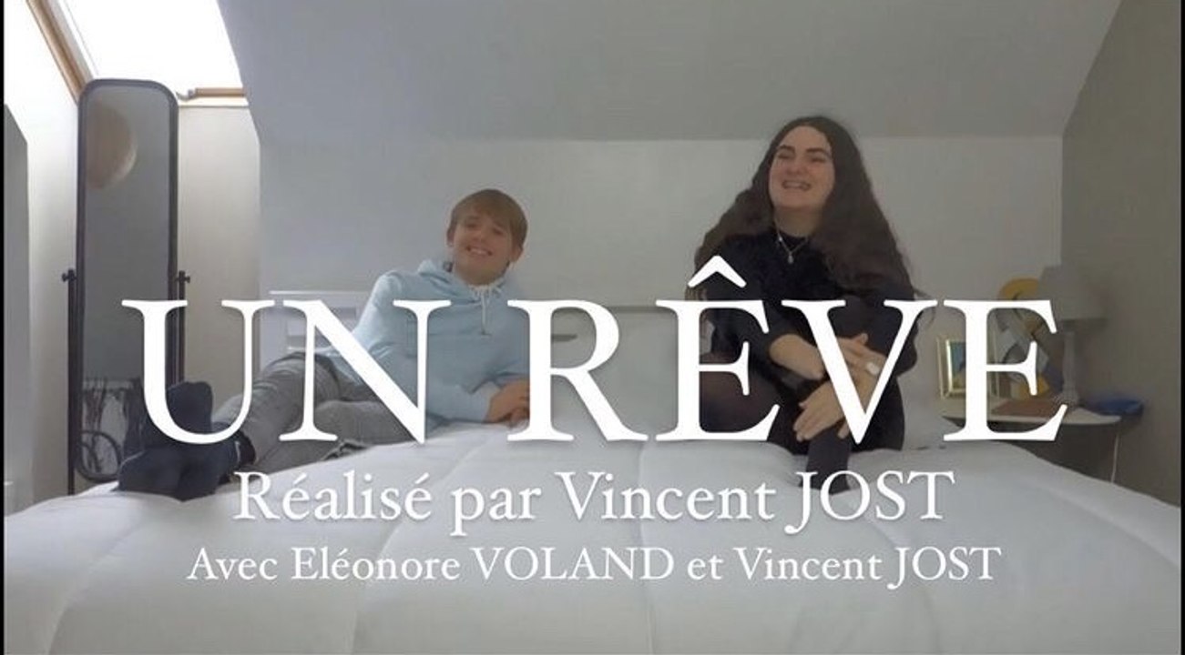 UN RÊVE