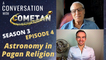A Conversation with Cometan & Professor Michael York | Season 3 Episode 4 | Astronomy in Pagan Religion
