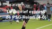 PSG - Reims: Le débrief express de la victoire 4-0 de Paris