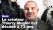 Mode: Le créateur Thierry Mugler est décédé