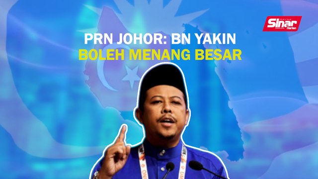 SINAR PM: PRN Johor: BN yakin boleh menang besar