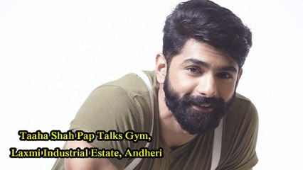 Taaha Shah Pap Talks Gym, Laxmi Industrial Estate, Andheri