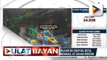 LPA sa loob ng PAR, nagpapaulan sa Visayas, Bicol Region, Caraga, Northern Mindanao, at Davao Region