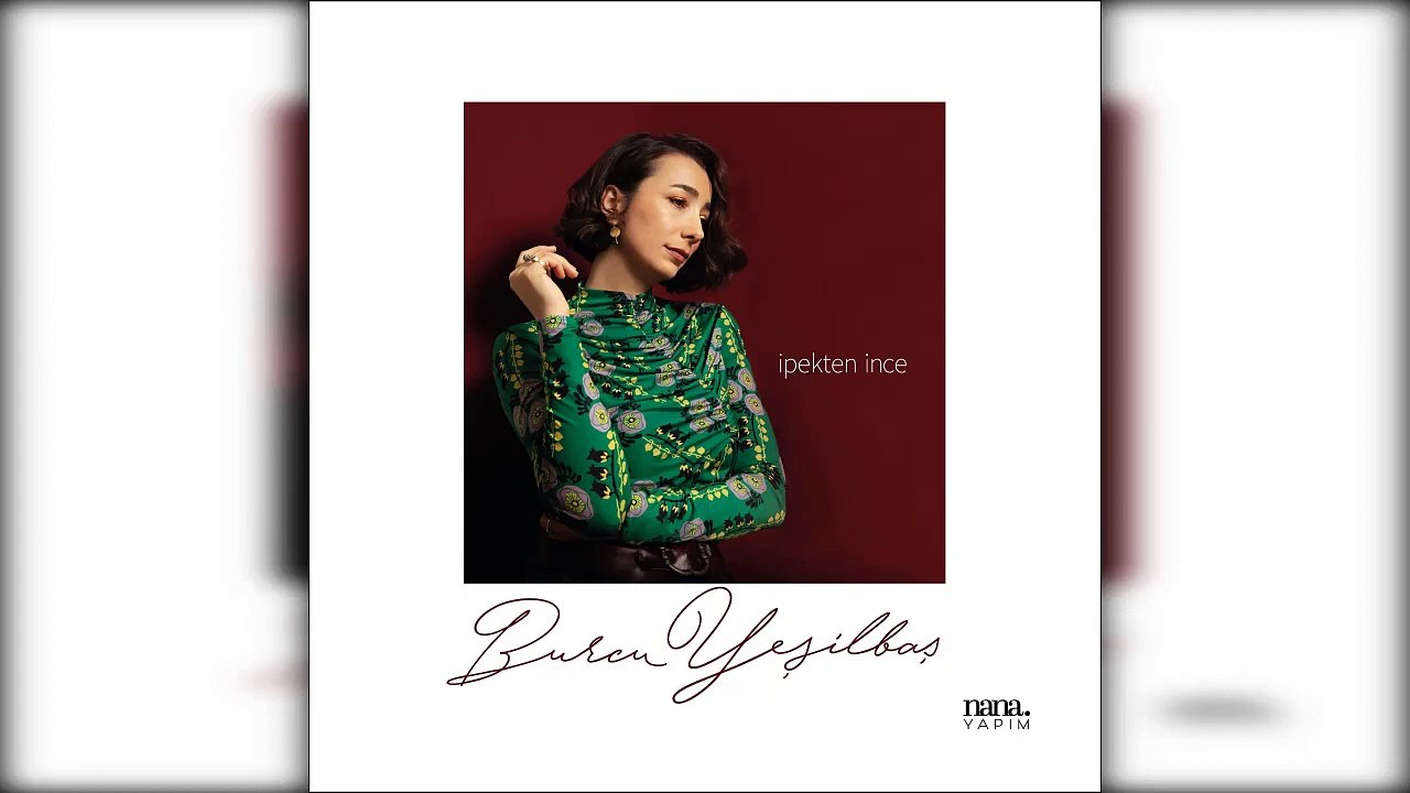 Burcu Yeşilbaş - Dünya