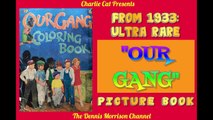 OUR GANG COLORING BOOK 1933 - AWESOME AMERICANA - LITTLE RASCALS