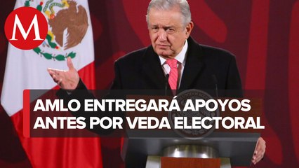 Por veda electoral se van a adelantar becas y pensiones: AMLO