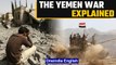 Yemen war explained | Who are Houthis | Iran-Saudi power struggle | Oneindia News