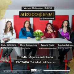 México en mí: Mujeres en la lucha.