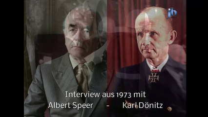 1973 - Interview Albert Speer & Karl Dönitz
