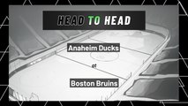 Anaheim Ducks At Boston Bruins: Moneyline