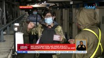 'No vaccination, no ride' policy, mahigpit pa ring ipinatutupad sa MRT | UB