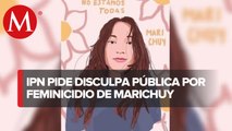 IPN pide disculpa pública por feminicidio de Marichuy Zamudio