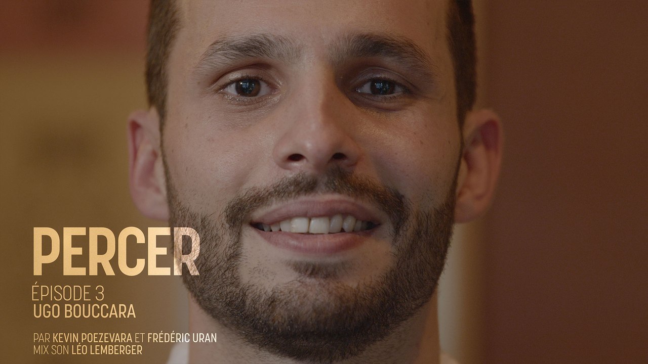Percer, ep3 : Ugo