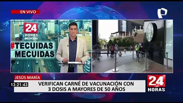 Jesús María: verifican carné de vacunación con tres dosis a mayores de 50 años