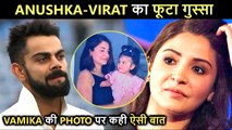 Virat Kohli & Anushka Sharma DISAPPOINTED Over Vamika's LEAKED Face Photo| Posted Joint Statement