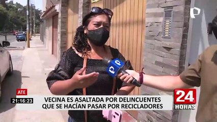 Ate: falsos recicladores asaltan a mujer en la puerta de su vivienda