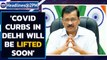 Delhi CM Arvind Kejriwal says Covid-19 curbs will be removed as soon as possible | Oneindia News