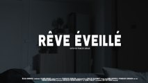 Rêve éveillé