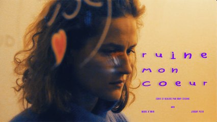 Ruine mon coeur