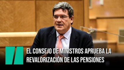 El Consejo de Ministros aprueba la revalorización de las pensiones: suben un 2,5% este año