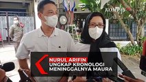 Nurul Arifin Ungkap Kronologi Meninggalnya Maura Magnalia