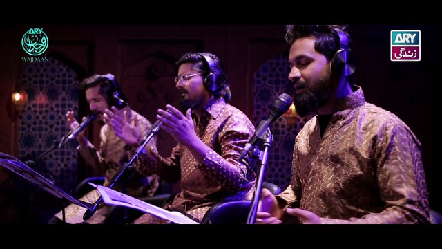 HASBI RABI - KALAM - Asad Ali Hayderi - Syed Moin Fareed - ARY Wajdaan