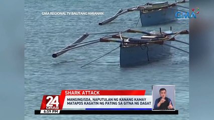 Mangingisda, naputulan ng kanang kamay matapos kagatin ng pating sa gitna ng dagat | 24 Oras