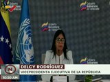 Vicepdta. Delcy Rodríguez: El gobierno de EE.UU. no puede pretender ser juez de nuestro sistema de DD.HH.