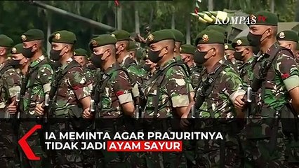KSAD Dudung: Jangan Jadi Ayam Sayur, Kalau Diadu Kalahan!