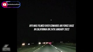 UFO was filmed over Edwards Air Force Base in California on 24th January 2022