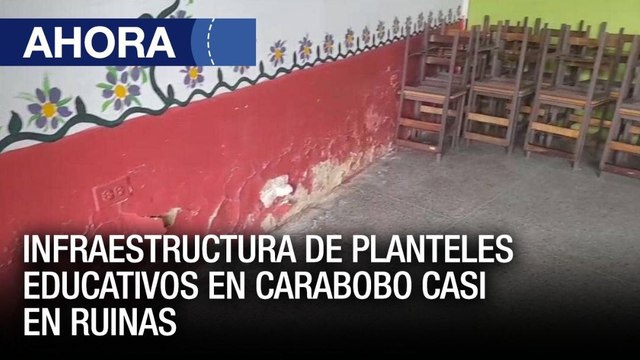 Infraestructura de planteles educativos en #Carabobo casi en ruinas - #25Ene – Ahora