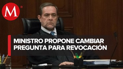 Ministro de la Corte propone acortar pregunta en revocación de mandato de AMLO