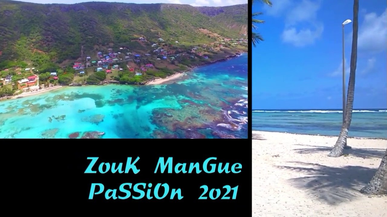 Zouk Mangue Passion 2o21 [Video MiX]