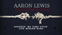 Aaron Lewis - Life Behind Bars (Lyric Video)