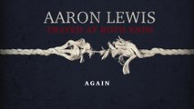 Aaron Lewis - Again (Lyric Video)