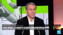 CAN-2022 : Bousculade mortelle à Yaoundé : 