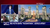 Ibu Kota Baru Nusantara, Gerus APBN?