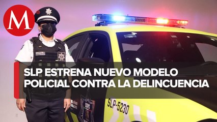 Nuevo modelo de operación policial en San Luis Potosí
