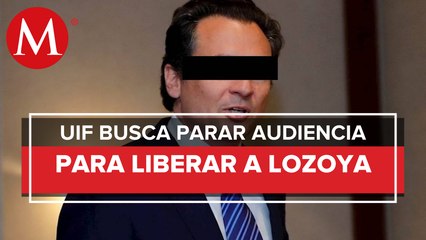 UIF presenta amparo contra nueva audiencia que podría dejar a Lozoya en libertad por Odebrecht
