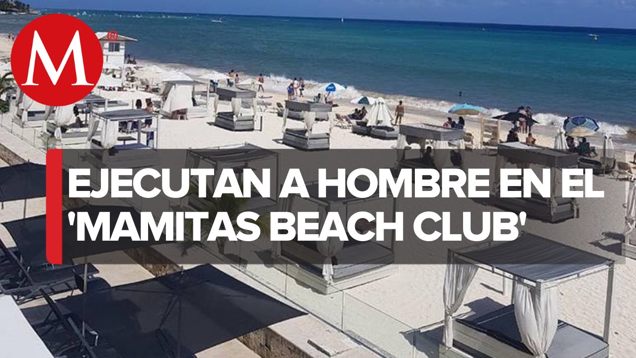 Ejecutan a hombre en club de Playa del Carmen en Quintana Roo