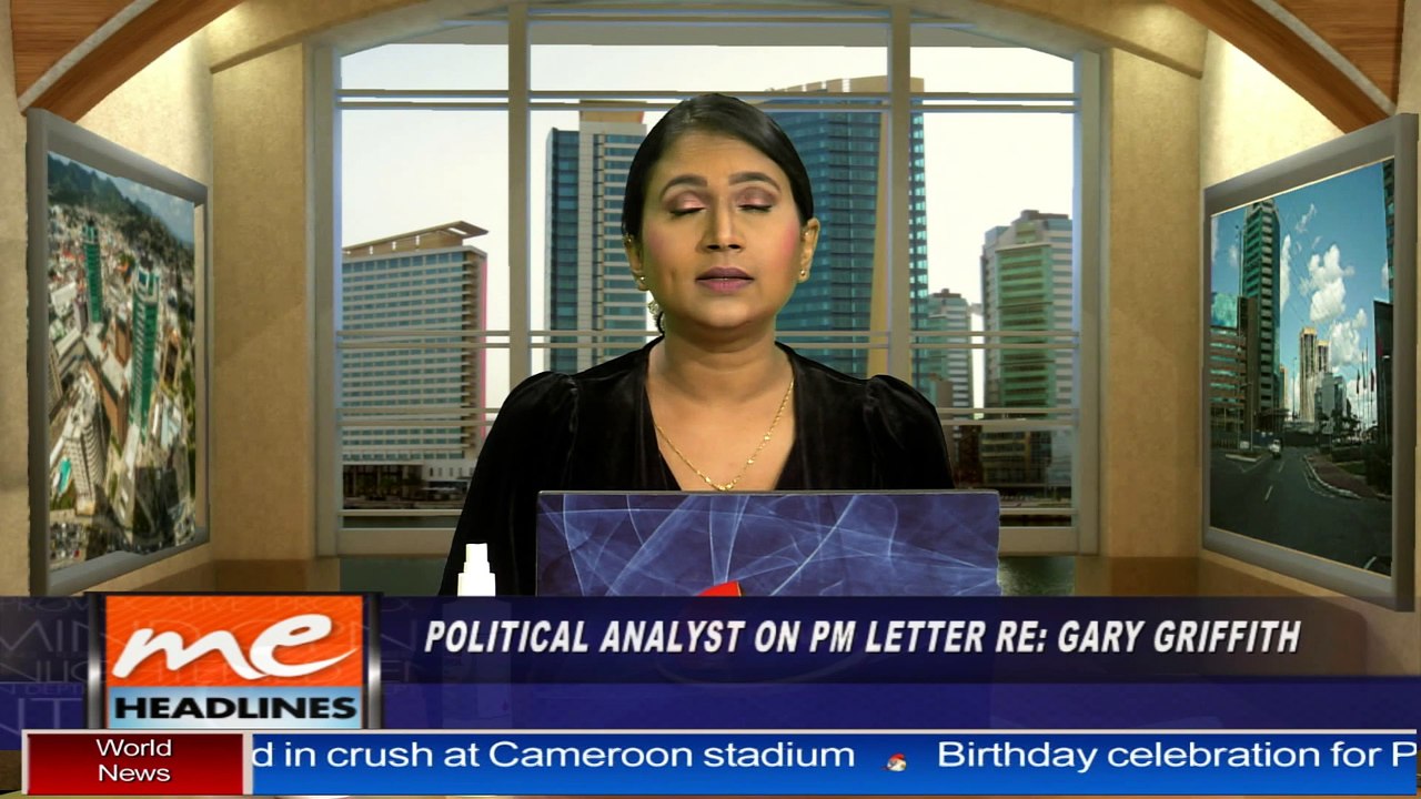 04 POLITICAL LANDSCAPE- PM LETTER ON GARY GRIFFITH - 25TH JAN 2022 TV6 M.E
