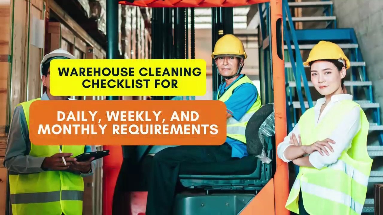 Warehouse Cleaning Checklist for Daily, Weekly, and Monthly Requirements