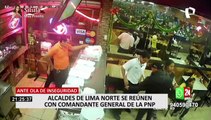 Alcaldes de Lima Norte piden a comandante general de la PNP declarar en emergencia a Lima y Callao