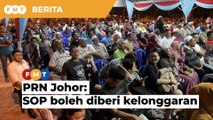 Beberapa SOP boleh diberi kelonggaran dalam PRN Johor, kata MMA