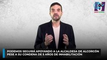 Podemos seguirá apoyando a la alcaldesa de Alcorcón pese a su condena de 5 años de inhabilitación